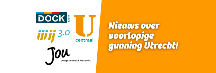 Voorlopige gunning Welzijn in de Wijk Utrecht - samen vooruit